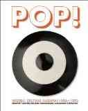 Bild des Verkufers fr Pop! : Design, Culture, Fashion 1956-1976 zum Verkauf von GreatBookPrices