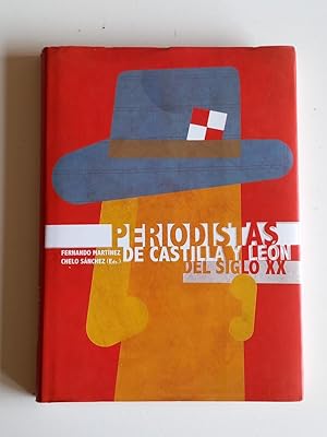 Periodistas de Castilla y León del siglo XX