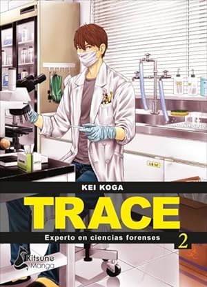Image du vendeur pour Trace 2 Experto en cientas forenses/ Expert on Forensics -Language: spanish mis en vente par GreatBookPrices