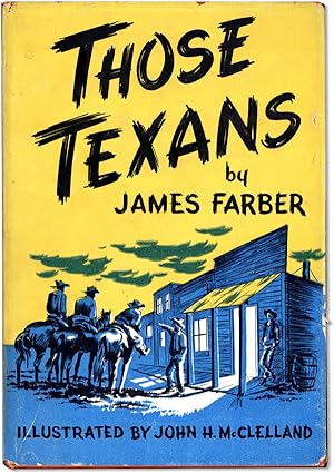 Bild des Verkufers fr Those Texans zum Verkauf von Lorne Bair Rare Books, ABAA