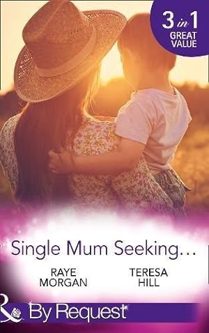 Bild des Verkufers fr Single Mum Seeking.: A Daddy for Her Sons / Marriage for Her Baby / Single Mom Seeks. zum Verkauf von WeBuyBooks