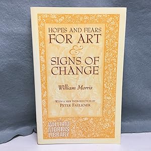 Image du vendeur pour HOPES AND FEARS FOR ART & SIGNS OF CHANGE. mis en vente par Any Amount of Books