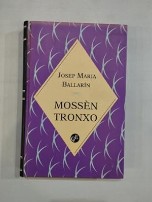 Imagen del vendedor de Mossn Tronxo a la venta por Saturnlia Llibreria