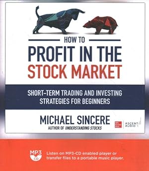 Seller image for How to Profit in the Stock Market : Short-term Trading and Investing Strategies for Beginners for sale by GreatBookPricesUK