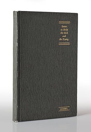 Image du vendeur pour Saints to Help the Sick and the Dying, with Appropriate prayers and Reflections mis en vente par This Old Book, Inc