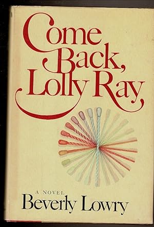 Seller image for COME BACK LOLLY RAY for sale by Circle City Books