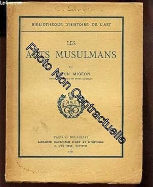 Les Arts Musulmans / Bibliotheque D'histoire De L'art