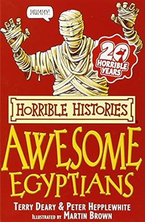 Image du vendeur pour The Awesome Egyptians (Horrible Histories) mis en vente par WeBuyBooks