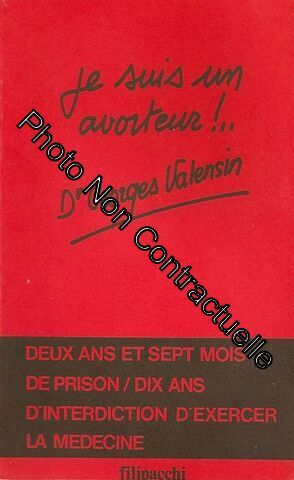 Seller image for Je Suis Un Avorteur for sale by Dmons et Merveilles