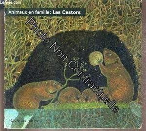 Image du vendeur pour Les Castors / Collection Animaux En Famille mis en vente par Dmons et Merveilles