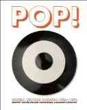 Imagen del vendedor de Pop! : Design, Culture, Fashion 1956-1976 a la venta por GreatBookPricesUK