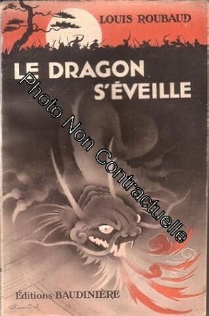 Image du vendeur pour Le Dragon S'veille mis en vente par Dmons et Merveilles