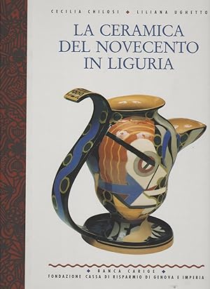 Immagine del venditore per La ceramica del Novecento in Liguria. venduto da MULTI BOOK