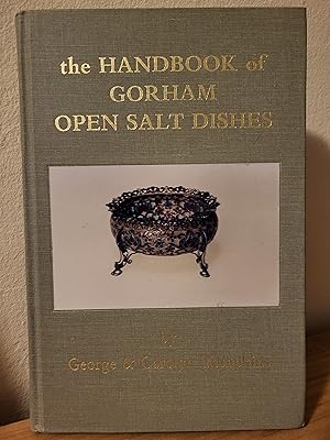 Imagen del vendedor de The Handbook of Gorham Salt Dishes a la venta por Losaw Service