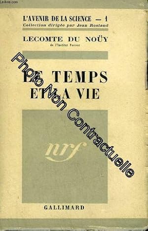 Seller image for Le Temps Et La Vie. Collection : L'avenir De La Science N1 for sale by Dmons et Merveilles