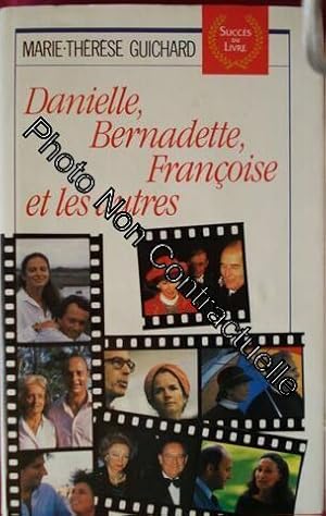 Seller image for Danielle Bernadette Franoise Et Les Autres for sale by Dmons et Merveilles