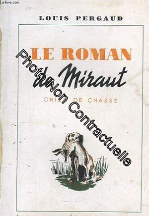 Seller image for Le Roman De Miraut Chien De Chasse for sale by Dmons et Merveilles