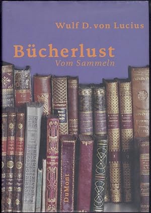 Bücherlust. Vom Sammeln.