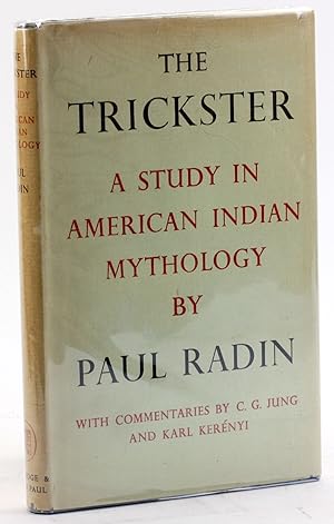 Seller image for THE TRICKSTER: A Study in American Indian Mythology for sale by Arches Bookhouse