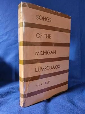 Songs of the Michigan Lumberjacks