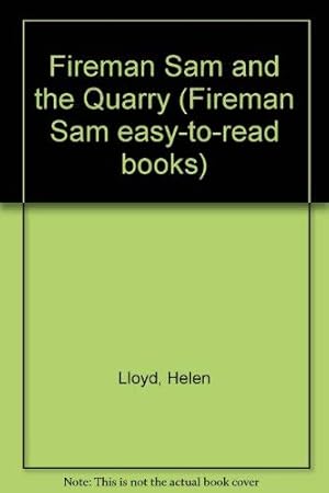 Bild des Verkufers fr Fireman Sam and the Quarry (Fireman Sam easy-to-read books) zum Verkauf von WeBuyBooks