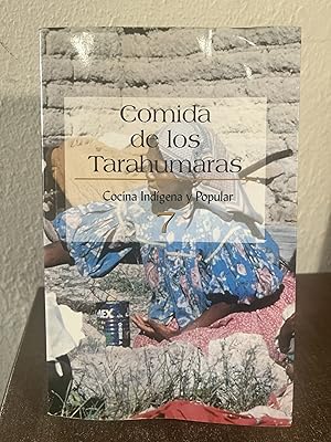 Bild des Verkufers fr Comida De Los Tarahumaras 7 (Spanish Edition) - Cocina Indigena Y Popular zum Verkauf von Big Star Books