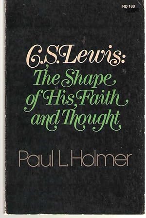 Bild des Verkufers fr C. S. Lewis The Shape of His Faith and Thought zum Verkauf von Dan Glaeser Books