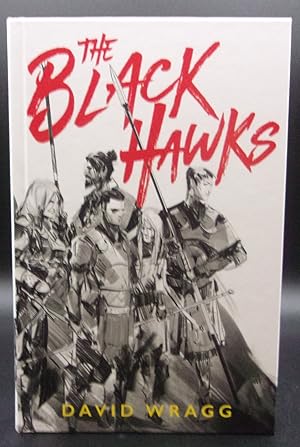 Seller image for THE BLACK HAWKS for sale by BOOKFELLOWS Fine Books, ABAA