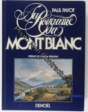 Au Royaume Du Mont-Blanc