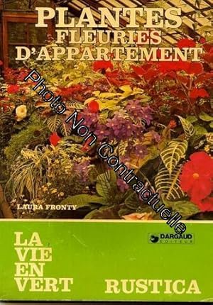 Image du vendeur pour Plantes Fleuries D'appartement - 9me dition mis en vente par Dmons et Merveilles