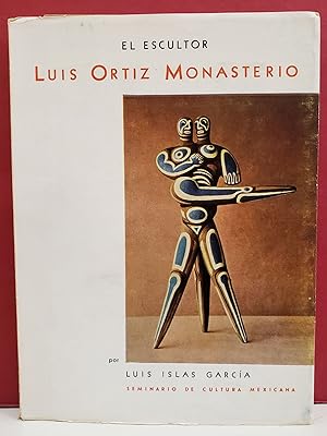 Seller image for El Escultor: Luis Ortiz Monasterio for sale by Moe's Books