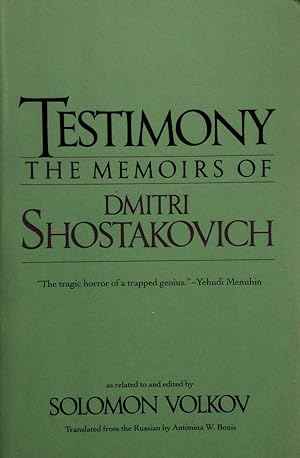 Seller image for Testimony : The Memoirs of Dmitri Shostakovich for sale by Kayleighbug Books, IOBA