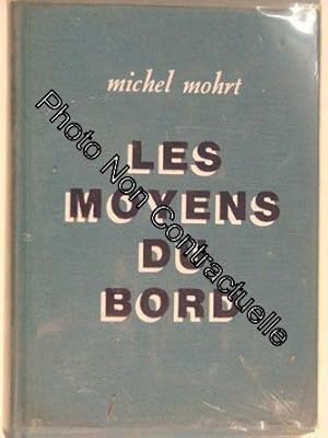 Imagen del vendedor de Les Moyens Du Bord a la venta por Dmons et Merveilles