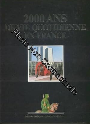 2000 Ans De Vie Quotidienne En France