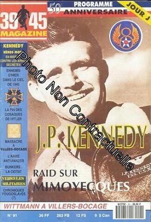 Image du vendeur pour 39 45 Magazine N 91 : J.P Kennedy Raid Sur Mimoyecques mis en vente par Dmons et Merveilles