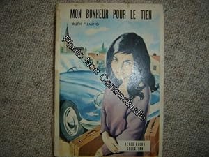 Seller image for Mon Bonheur Pour Le Tien for sale by Dmons et Merveilles