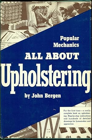 Seller image for All About Upholstering A Popular Mechanics Book for sale by Don's Book Store