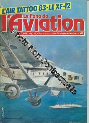 Seller image for Le Fana De L'aviation N 167 ( Octobbre 198 ) : Les Gants De La Course / L'air Tattoo 1983 / Les "Maryland" De La R.A.F. (Fin) / Le Farman 220 / Le Republic Xf-12 " Rainbow" / Le Fiat Cr 42 (2) for sale by Dmons et Merveilles