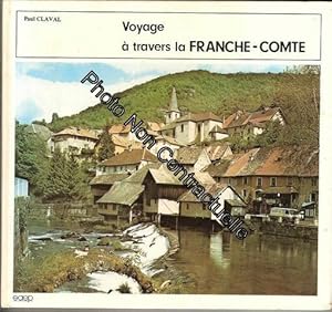 Image du vendeur pour Voyage A Travers La Franche-Comte mis en vente par Dmons et Merveilles