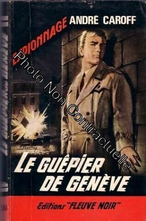 Le Guêpier De Genève N° 584