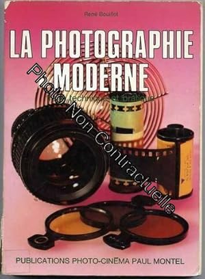 Bild des Verkufers fr La Photographie Moderne. Trait Technique Et Pratique zum Verkauf von Dmons et Merveilles