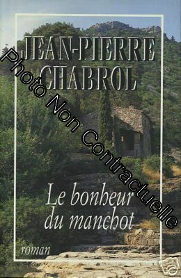 Seller image for Le Bonheur Du Manchot for sale by Dmons et Merveilles