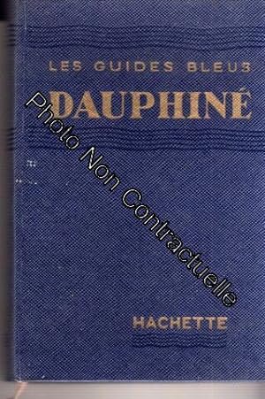 Bild des Verkufers fr Les Guides Bleus Dauphine zum Verkauf von Dmons et Merveilles
