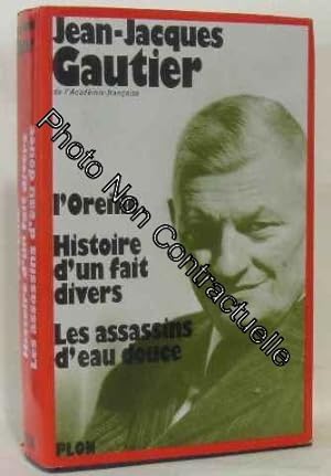 Seller image for L'oreille. Histoire D'un Fait Divers. Les Assassins D'eau Douce for sale by Dmons et Merveilles
