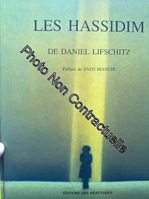 Les Hassidim De Daniel Lifschitz