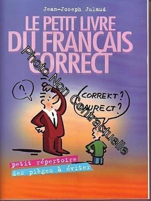 Seller image for Le Petit Livre Du Francais Correct for sale by Dmons et Merveilles