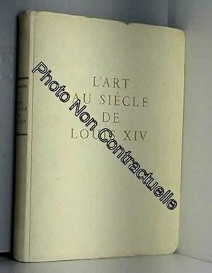 Seller image for L'art au sicle de louis XIV for sale by Dmons et Merveilles
