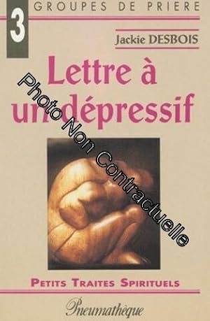 Lettre À Un Dépressif