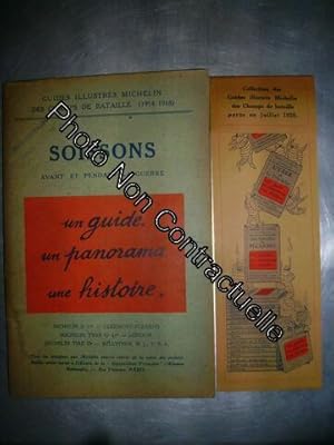 Bild des Verkufers fr Guides Illustres Michelin Des Champs De Bataille 1914-1918:Soissons Avant Et Pendant La Guerre zum Verkauf von Dmons et Merveilles