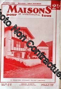 Maisons Et Interieurs Pour Tous N° 62 Du 15/07/1932 - Le Presbytere D'itxassou - Village Labourdin